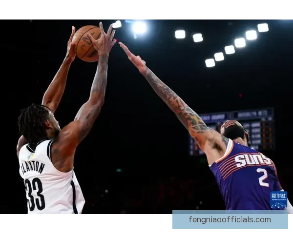 篮网力战太阳终落败 菲尼克斯主场轻取胜利分析